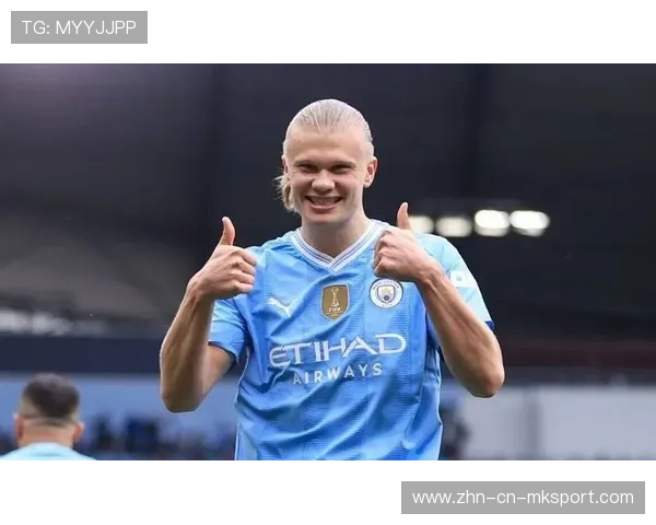 哈兰德反越位破门点燃球场激情